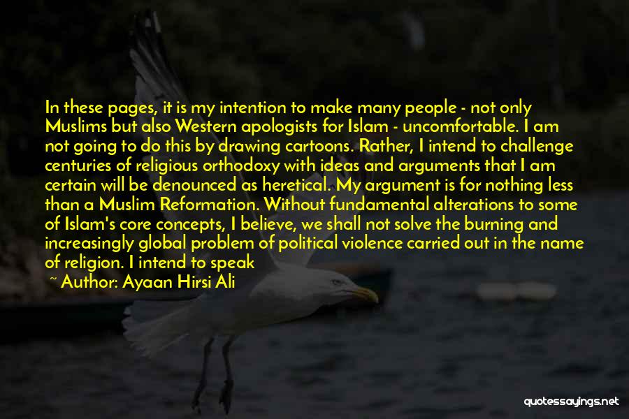 Islamic Muslim Quotes By Ayaan Hirsi Ali