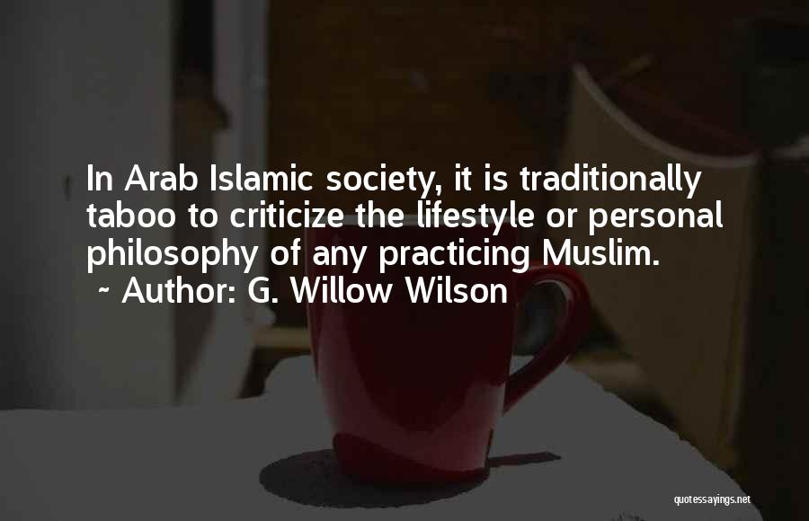 Islamic Muslim Quotes By G. Willow Wilson