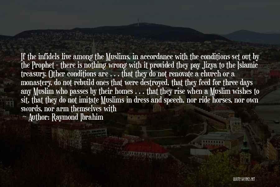 Islamic Muslim Quotes By Raymond Ibrahim
