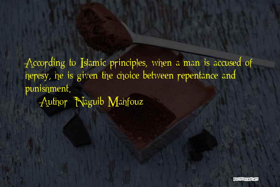 Islamic Principles Quotes By Naguib Mahfouz