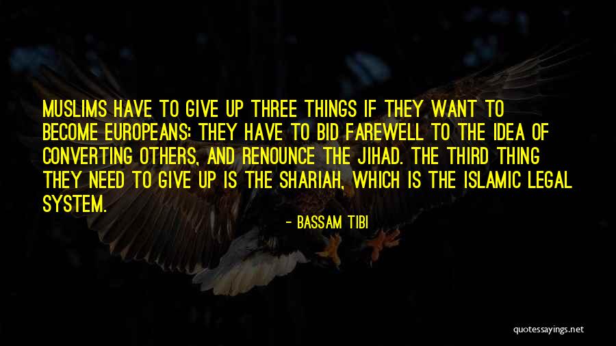 Islamic Quotes By Bassam Tibi Islamic Quotes By Bassam Tibi