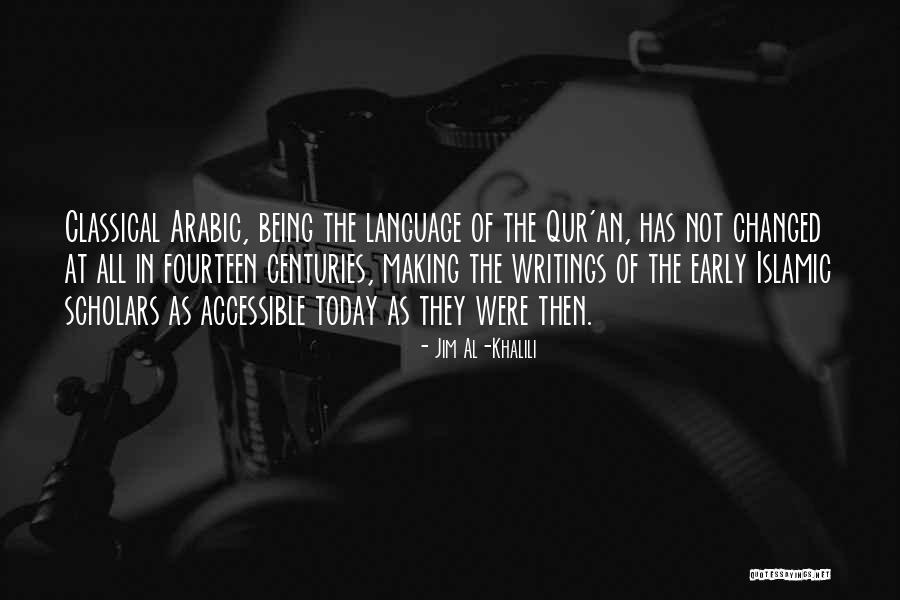 Islamic Quotes By Jim Al-Khalili Islamic Quotes By Jim Al-Khalili