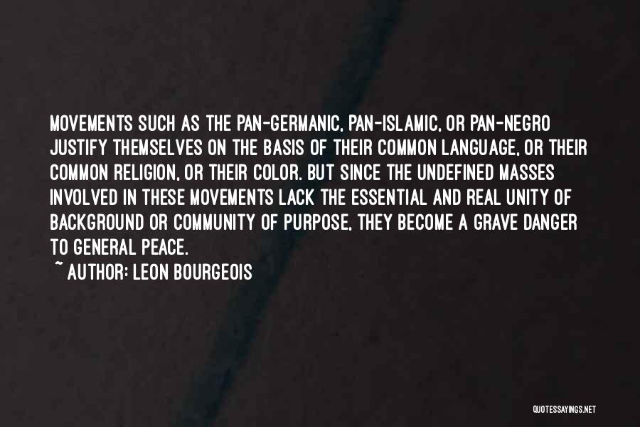 Islamic Religion Quotes By Leon Bourgeois