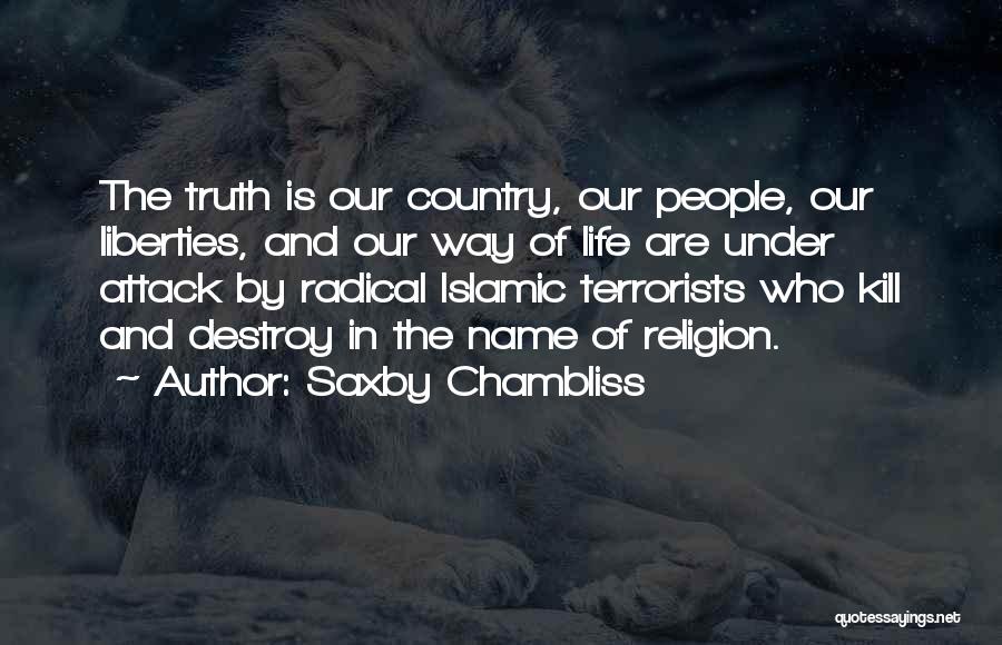 Islamic Religion Quotes By Saxby Chambliss