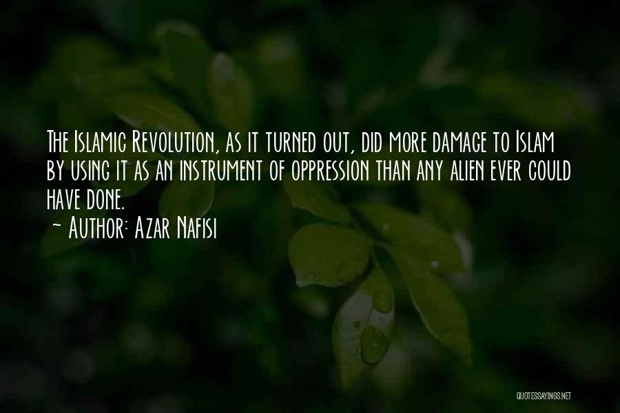 Islamic Revolution Quotes By Azar Nafisi