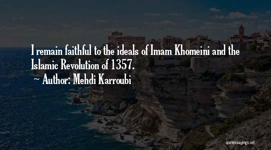 Islamic Revolution Quotes By Mehdi Karroubi