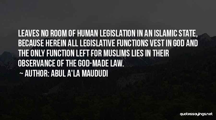 Islamic State Quotes By Abul A'la Maududi
