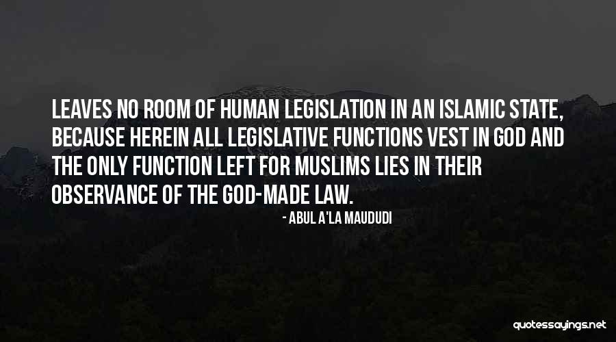 Islamic State Quotes By Abul A'la Maududi