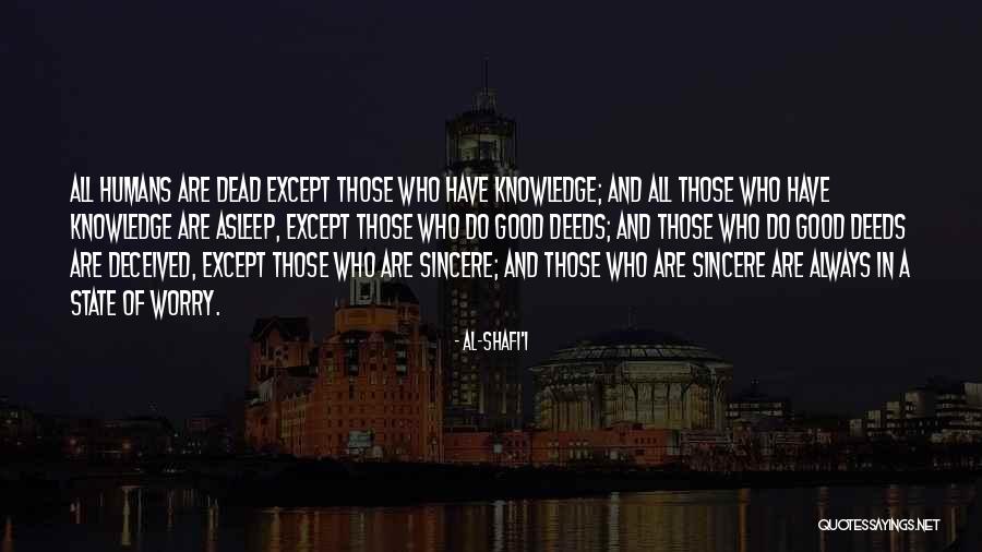 Islamic State Quotes By Al-Shafi'i Islamic State Quotes By Al-Shafi'i