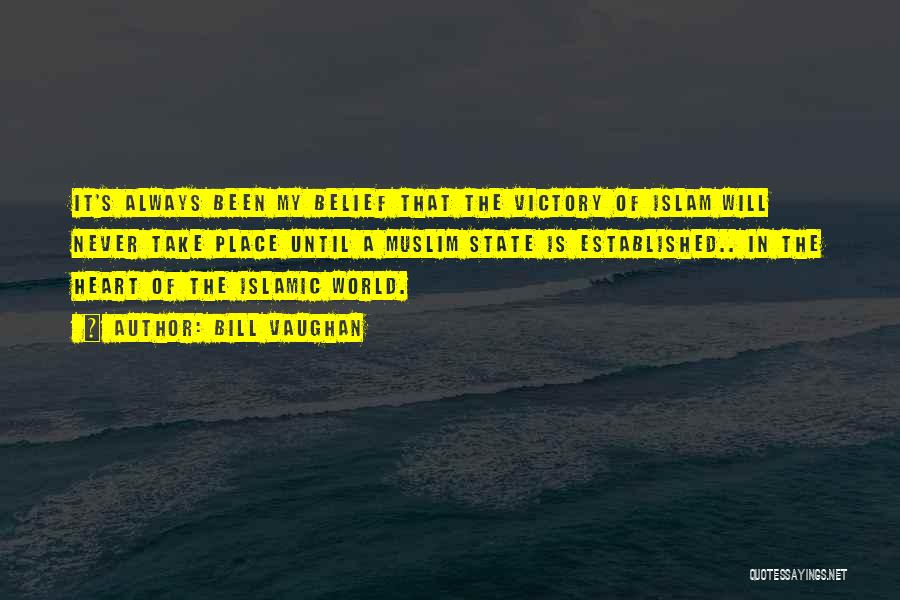 Islamic State Quotes By Bill Vaughan