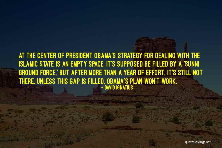Islamic State Quotes By David Ignatius Islamic State Quotes By David Ignatius
