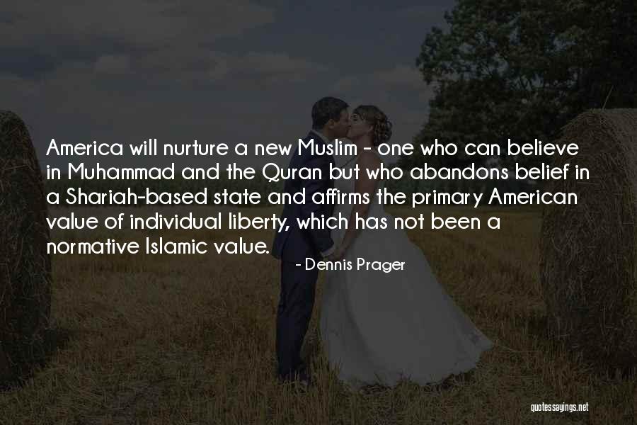 Islamic State Quotes By Dennis Prager