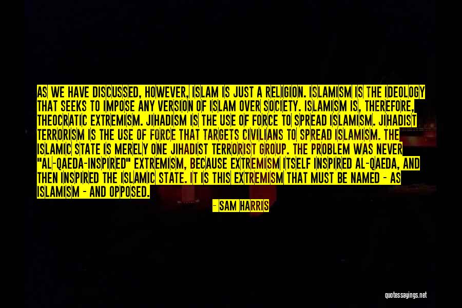 Islamic State Quotes By Sam Harris Islamic State Quotes By Sam Harris