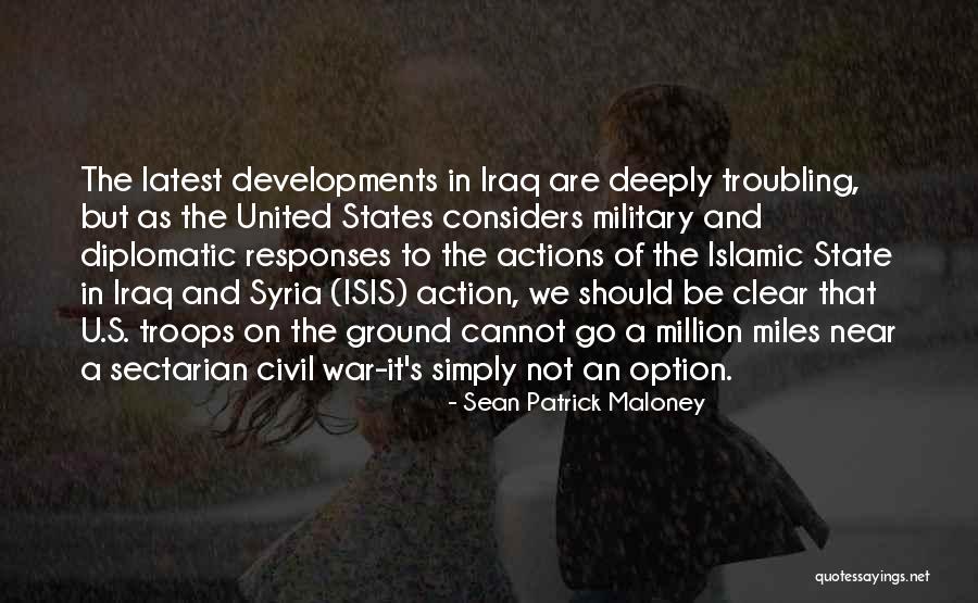 Islamic State Quotes By Sean Patrick Maloney Islamic State Quotes By Sean Patrick Maloney