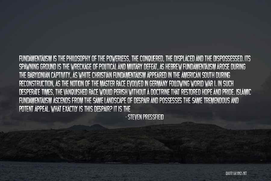 Islamic State Quotes By Steven Pressfield Islamic State Quotes By Steven Pressfield