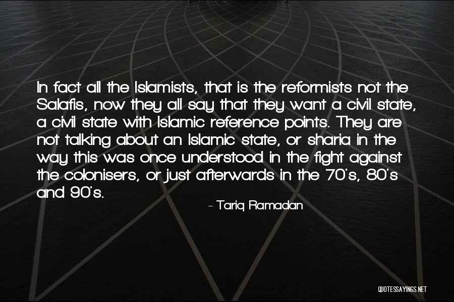 Islamic State Quotes By Tariq Ramadan