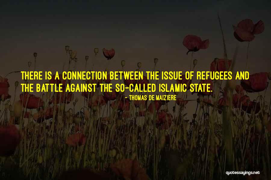 Islamic State Quotes By Thomas De Maiziere Islamic State Quotes By Thomas De Maiziere