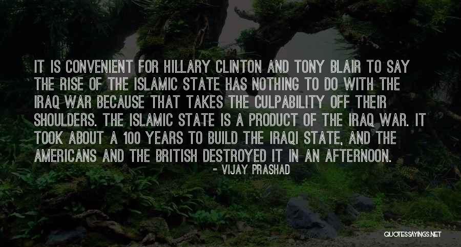 Islamic State Quotes By Vijay Prashad Islamic State Quotes By Vijay Prashad