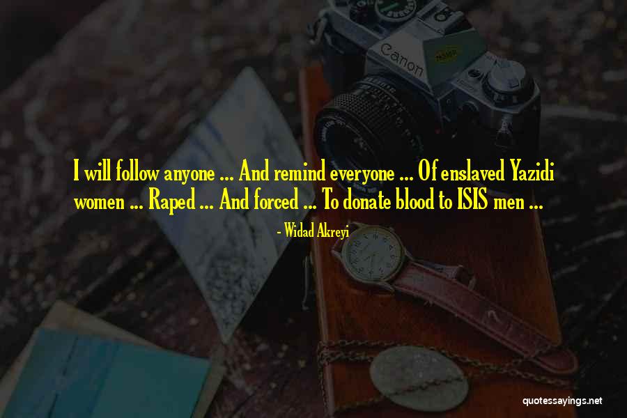 Islamic State Quotes By Widad Akreyi Islamic State Quotes By Widad Akreyi