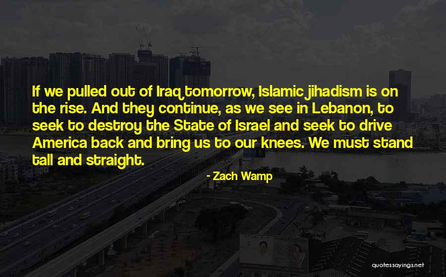 Islamic State Quotes By Zach Wamp