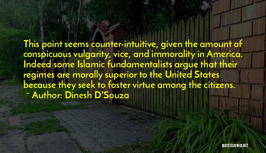 Islamic States Quotes By Dinesh D'Souza