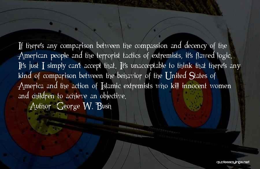Islamic States Quotes By George W. Bush
