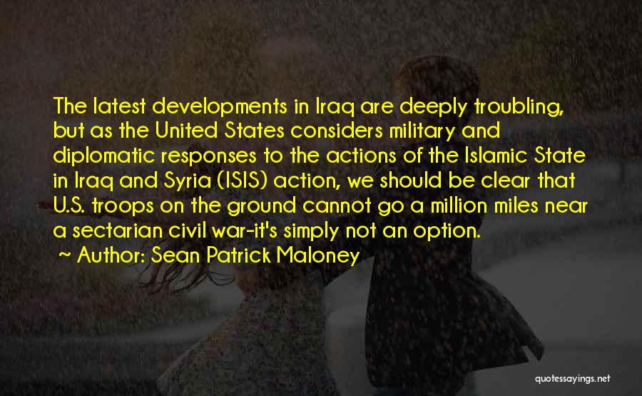 Islamic States Quotes By Sean Patrick Maloney