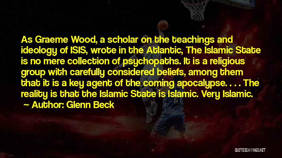 Islamic Teachings Quotes By Glenn Beck