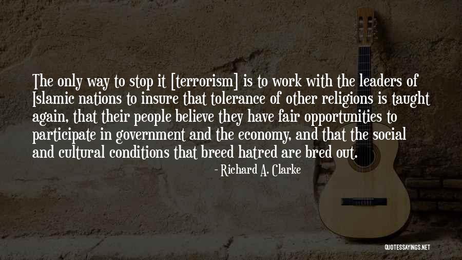 Islamic Tolerance Quotes By Richard A. Clarke