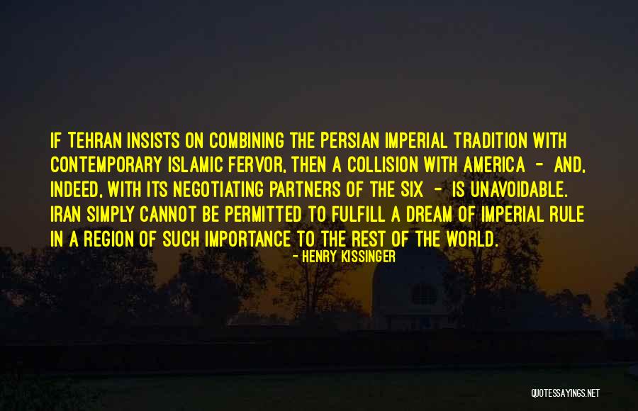 Islamic World Quotes By Henry Kissinger Islamic World Quotes By Henry Kissinger