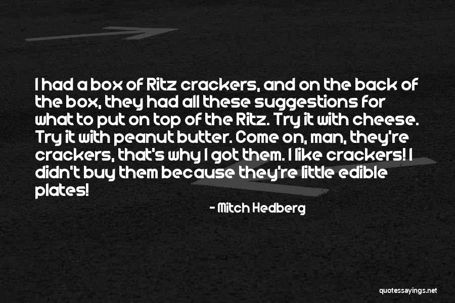 Islamist Watch Quotes By Mitch Hedberg Islamist Watch Quotes By Mitch Hedberg