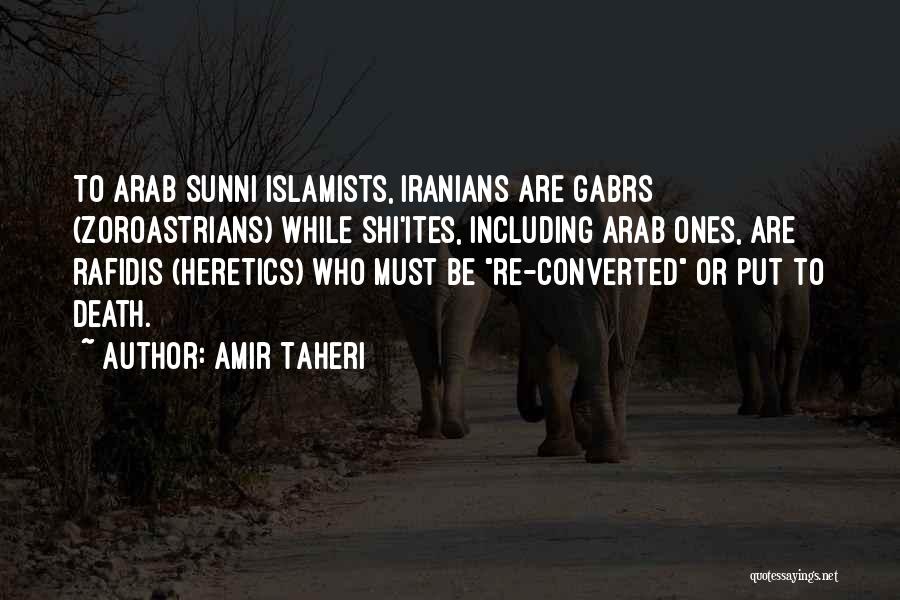 Islamists Quotes By Amir Taheri