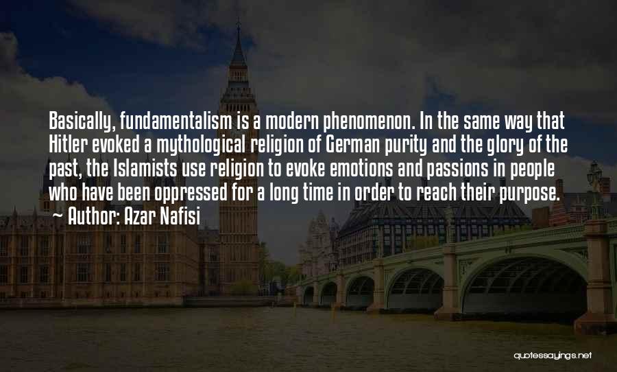 Islamists Quotes By Azar Nafisi