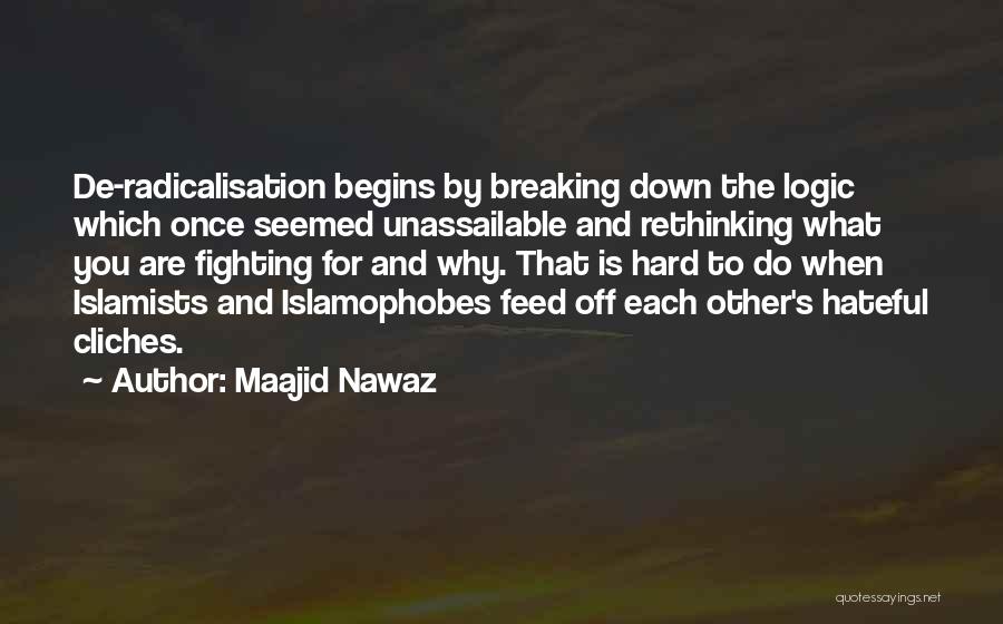 Islamists Quotes By Maajid Nawaz