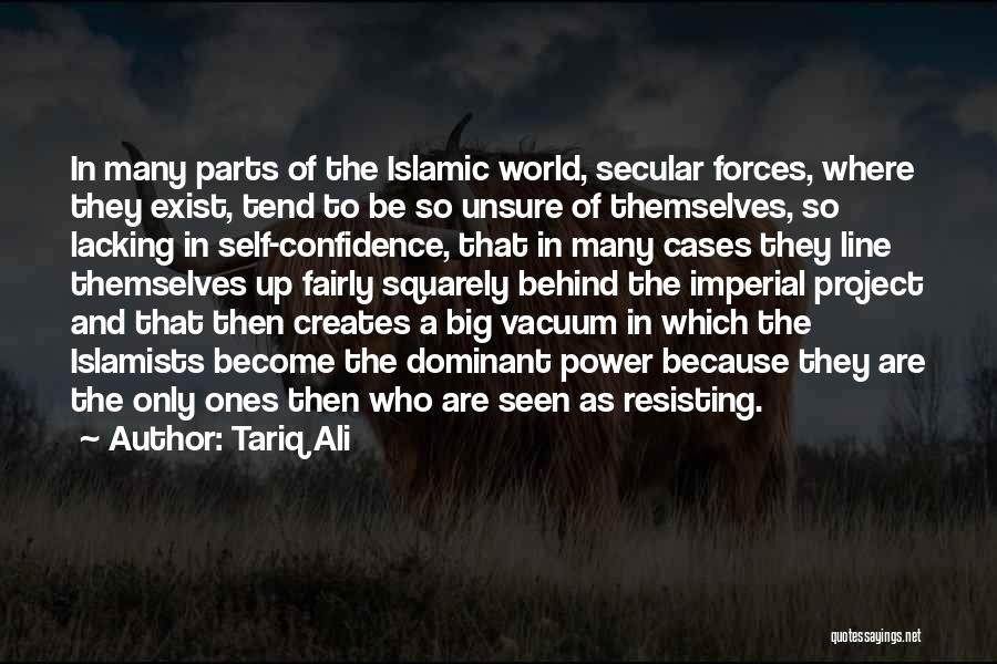 Islamists Quotes By Tariq Ali