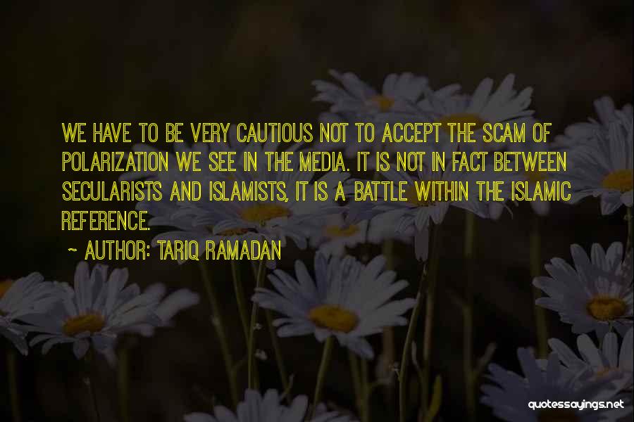 Islamists Quotes By Tariq Ramadan