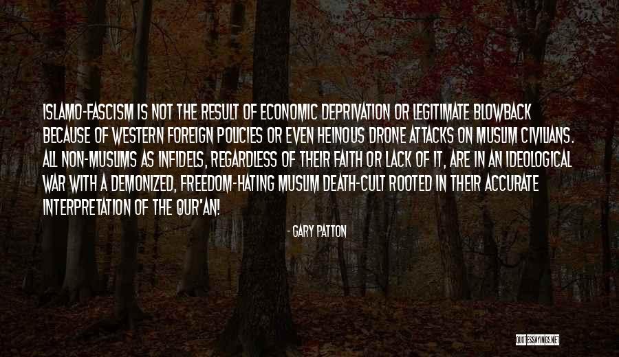 Islamo Quotes By Gary Patton Islamo Quotes By Gary Patton