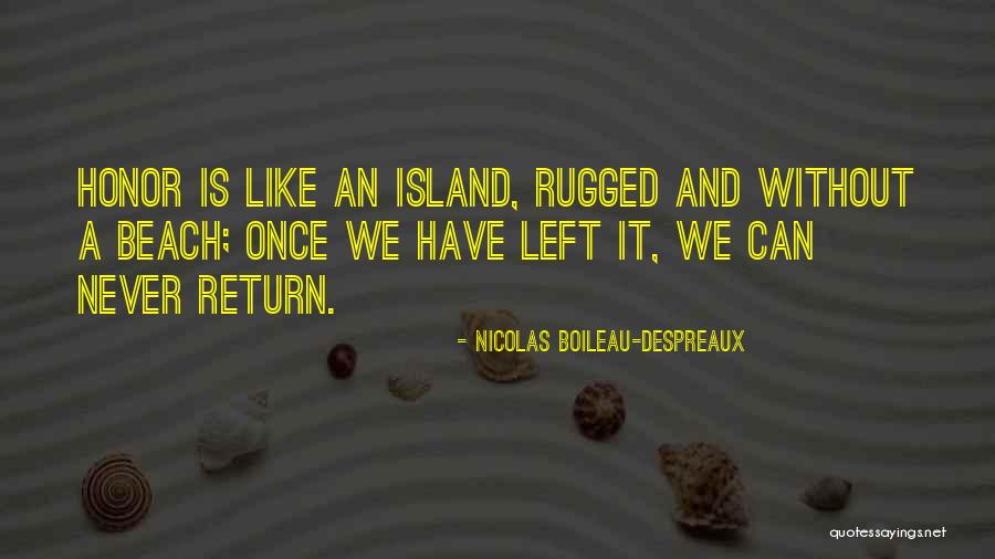 Island Beach Quotes By Nicolas Boileau-Despreaux Island Beach Quotes By Nicolas Boileau-Despreaux