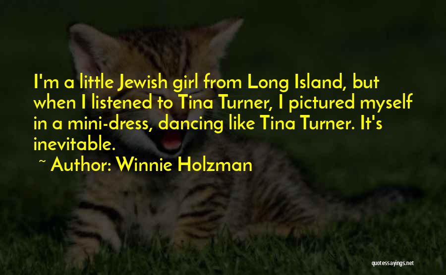 Island Girl Quotes By Winnie Holzman