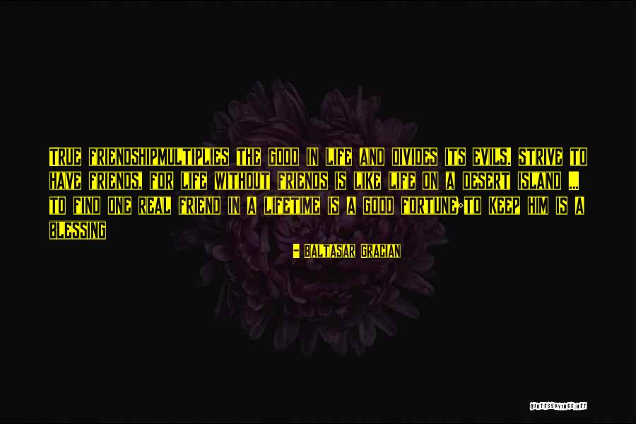 Island Quotes By Baltasar Gracian Island Quotes By Baltasar Gracian