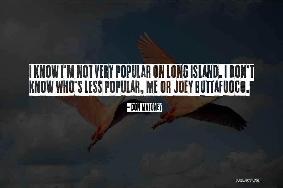 Island Quotes By Don Maloney