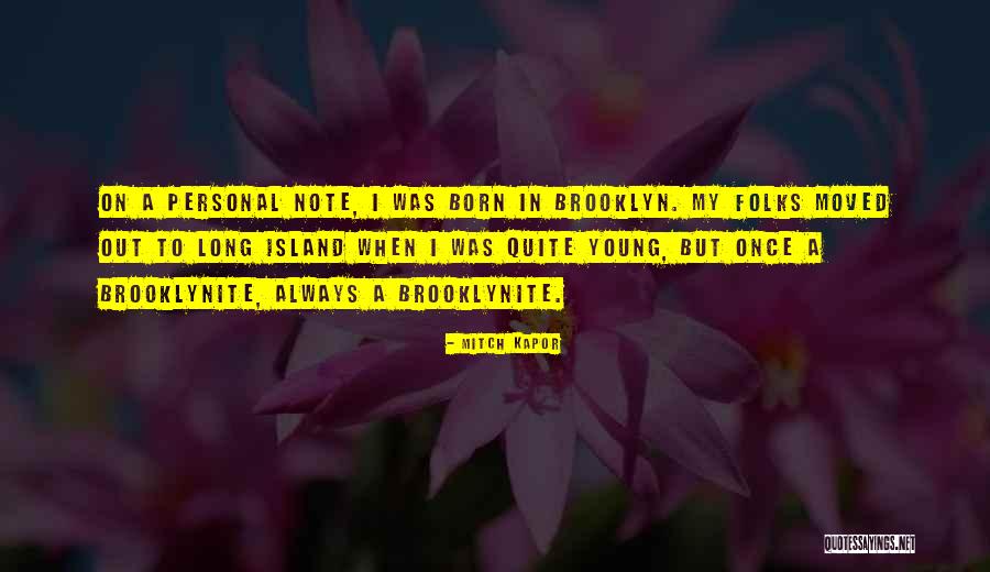 Island Quotes By Mitch Kapor Island Quotes By Mitch Kapor