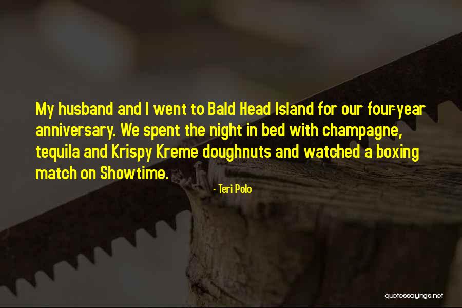 Island Quotes By Teri Polo