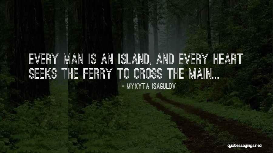 Island The Quotes By Mykyta Isagulov Island The Quotes By Mykyta Isagulov