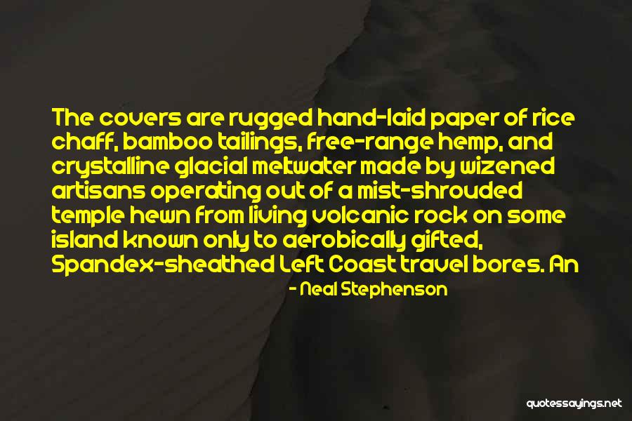 Island Travel Quotes By Neal Stephenson Island Travel Quotes By Neal Stephenson