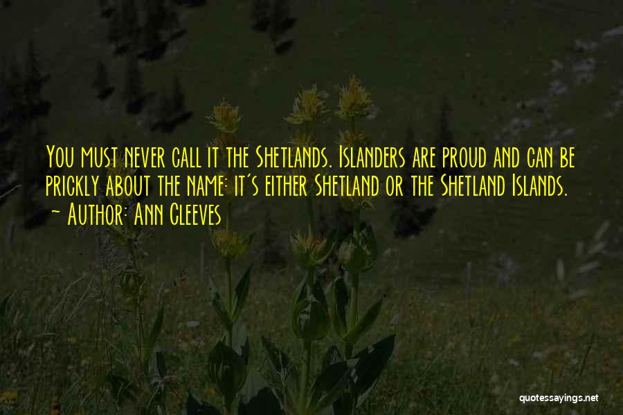 Islanders Quotes By Ann Cleeves