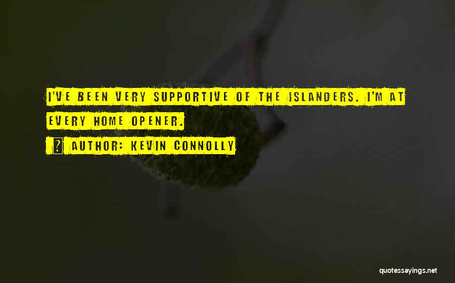 Islanders Quotes By Kevin Connolly