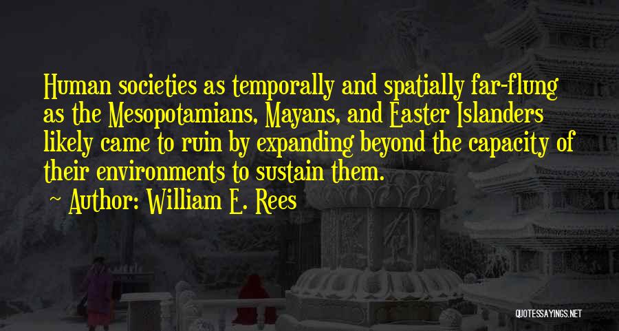 Islanders Quotes By William E. Rees