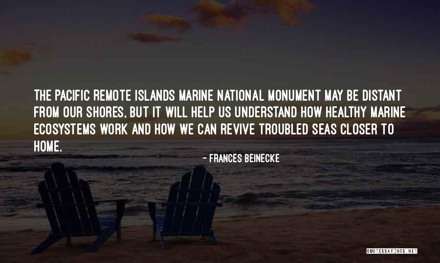 Islands In The Pacific Quotes By Frances Beinecke Islands In The Pacific Quotes By Frances Beinecke