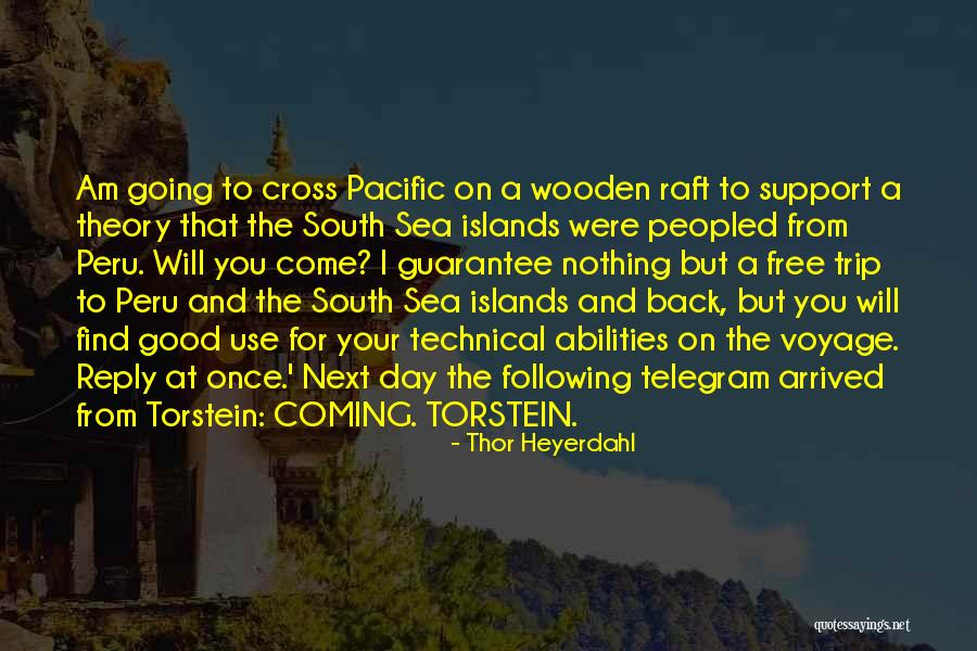 Islands In The Pacific Quotes By Thor Heyerdahl Islands In The Pacific Quotes By Thor Heyerdahl